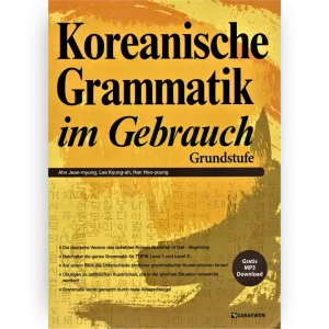 Koreanische Grammatik im Gebrauch - Grundstufe