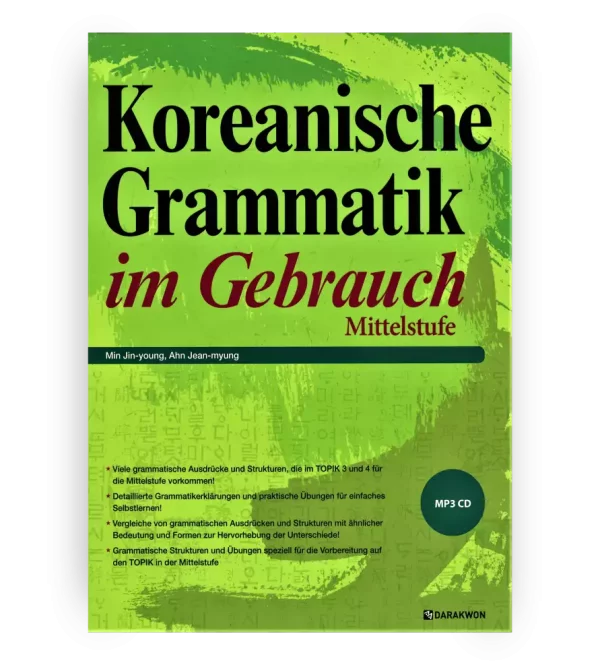 Koreanische Grammatik im Gebrauch - Mittelstufe